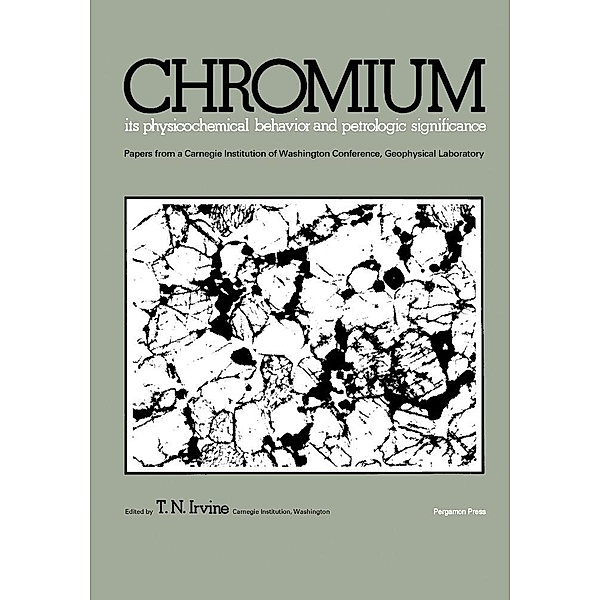 Chromium: Its Physicochemical Behavior and Petrologic Significance