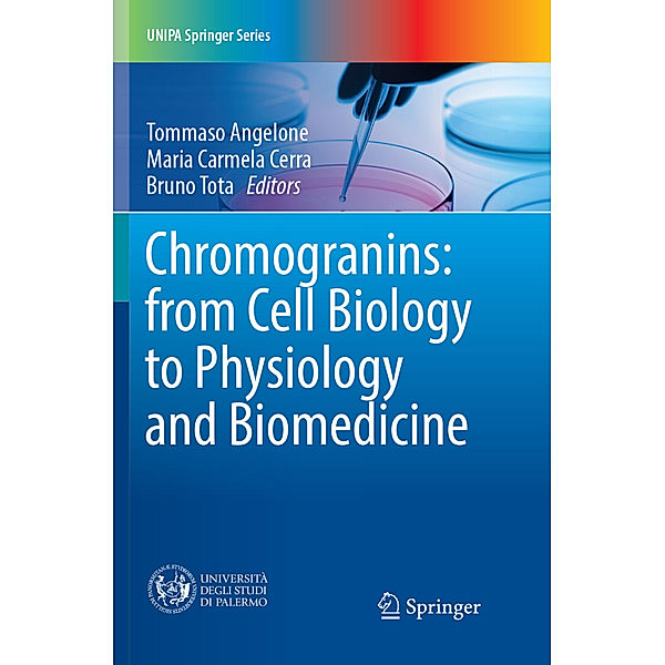 Chromogranins: from Cell Biology to Physiology and Biomedicine