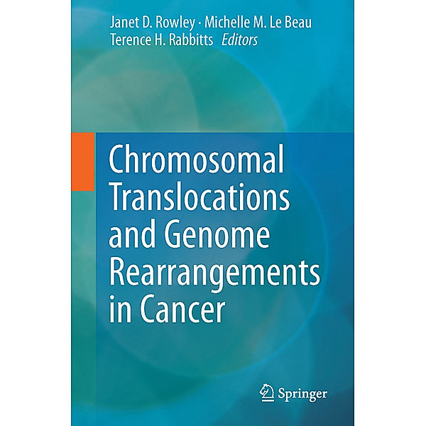 Chromosomal Translocations and Genome Rearrangements in Cancer