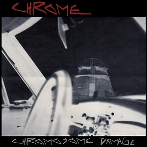 Chromosome Damage (Vinyl), Chrome