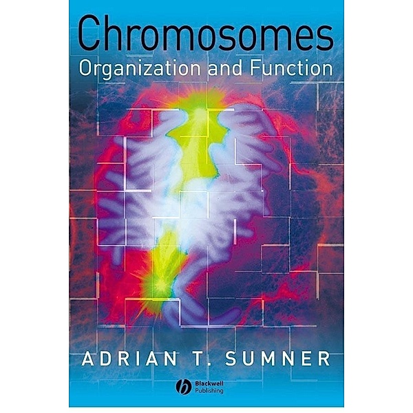 Chromosomes, Adrian T. Sumner
