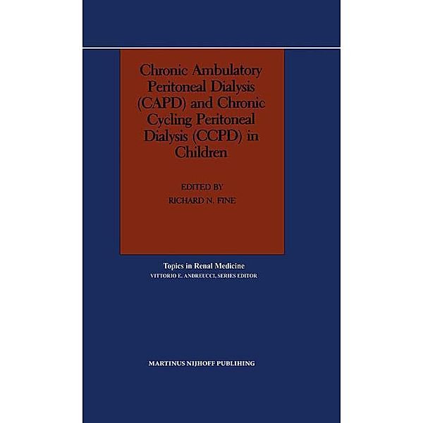 Chronic Ambulatory Peritoneal Dialysis (CAPD) and Chronic Cycling Peritoneal Dialysis (CCPD) in Children