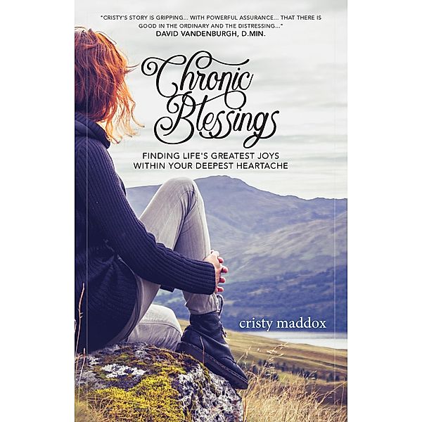 Chronic Blessings, Cristy Maddox