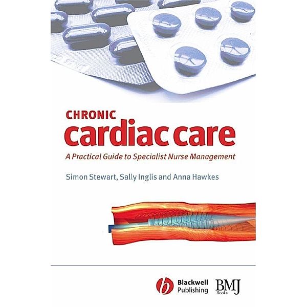 Chronic Cardiac Care, Simon Stewart, Sally Inglis, Anna Hawkes