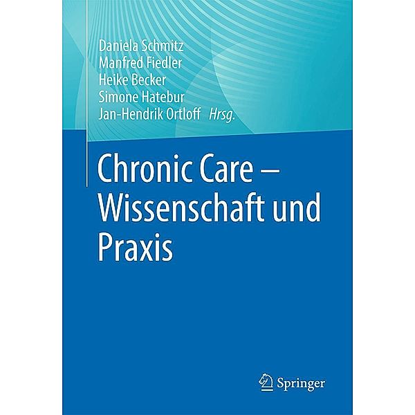 Chronic Care - Wissenschaft und Praxis