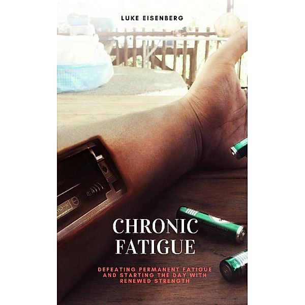 Chronic Fatigue, Luke Eisenberg