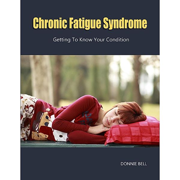 Chronic Fatigue Syndrome, Donnie Bell