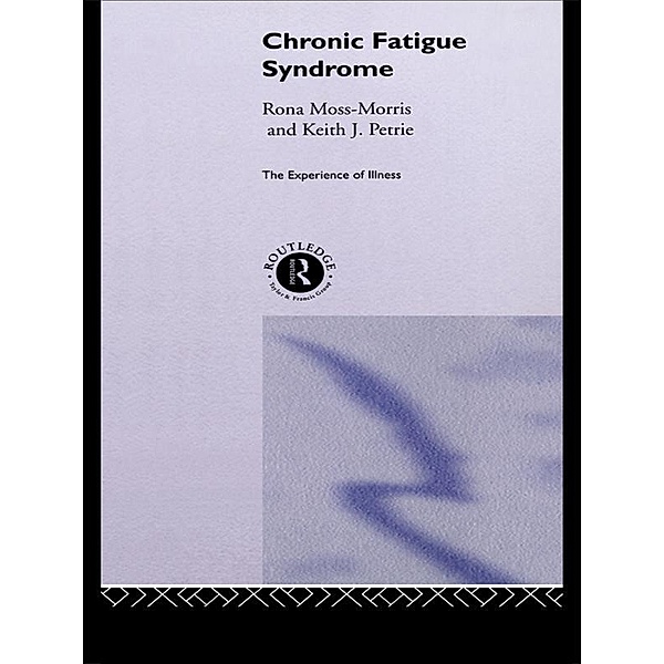 Chronic Fatigue Syndrome, Rona Moss-Morris, Keith Petrie
