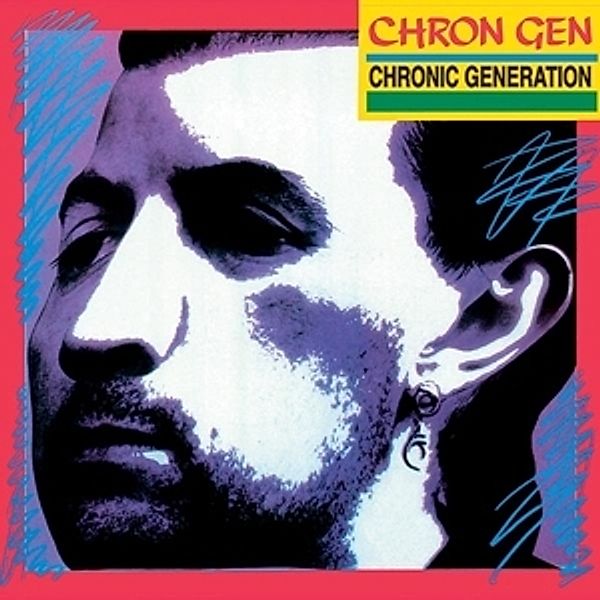 Chronic Generation (Vinyl), Chron Gen