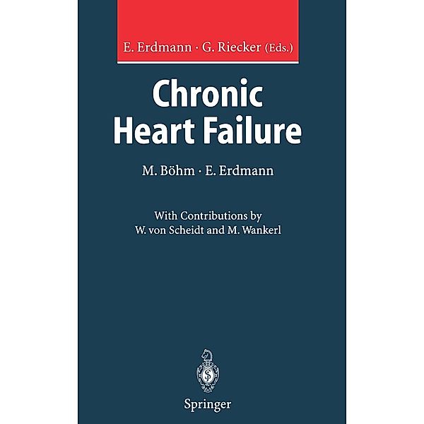 Chronic Heart Failure, Michael Böhm, Erland Erdmann