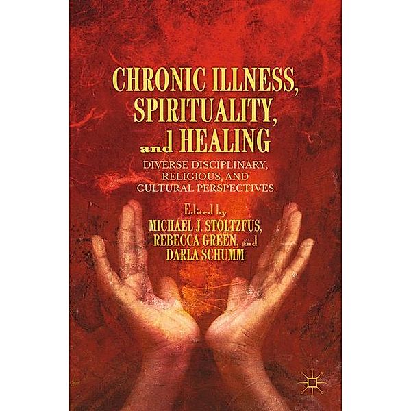 Chronic Illness, Spirituality, and Healing