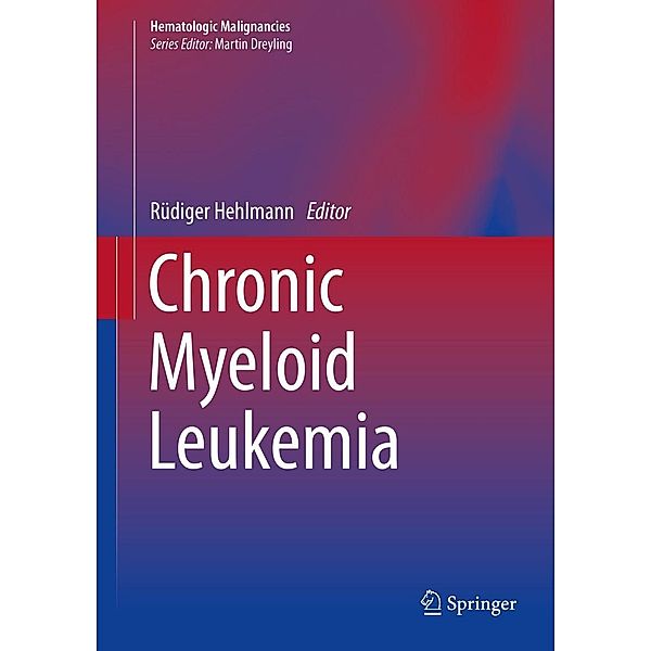 Chronic Myeloid Leukemia / Hematologic Malignancies