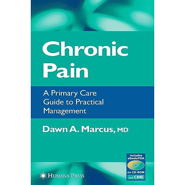 Chronic Pain / Current Clinical Practice, Dawn Marcus