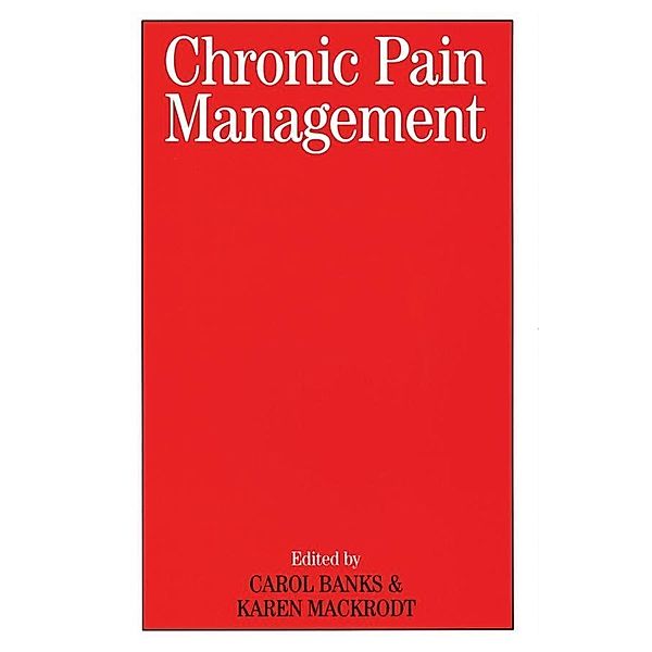Chronic Pain Management, Carol Banks, Karen Mackrodt