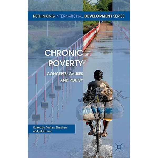 Chronic Poverty / Rethinking International Development series