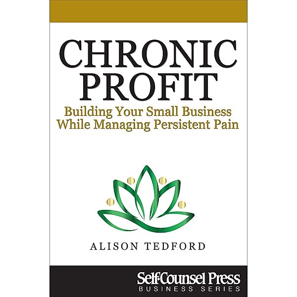 Chronic Profit / Business Series, Alison Tedford