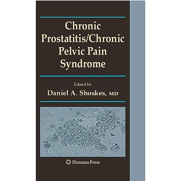 Chronic Prostatitis/Chronic Pelvic Pain Syndrome / Current Clinical Urology