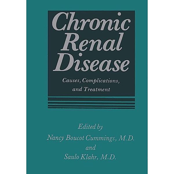 Chronic Renal Disease, Nancy B. Cummings, S. Klahr