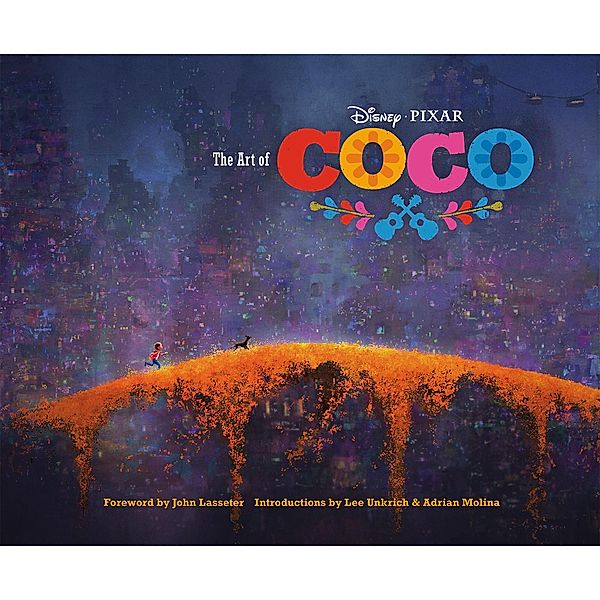 Chronicle Books LLC: The Art of Coco, John Lasseter