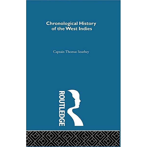 Chronicle History of the West Indies, C. T. Southey