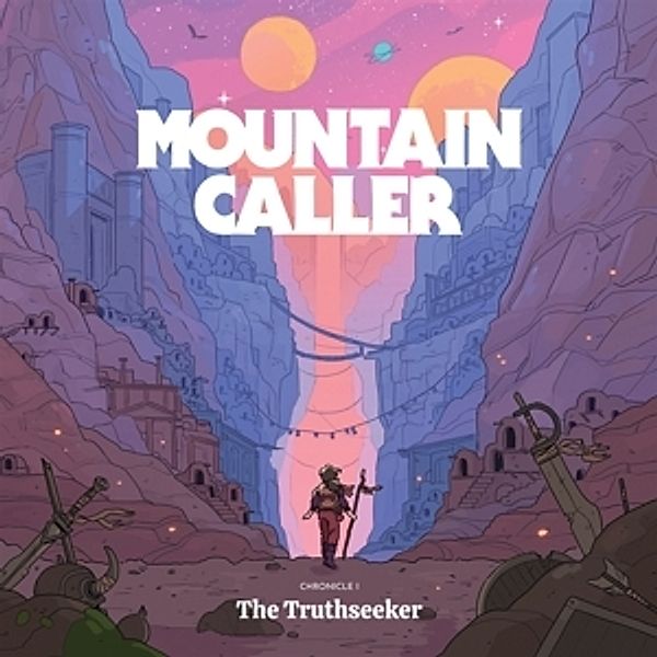 Chronicle I: The Truthseeker, Mountain Caller