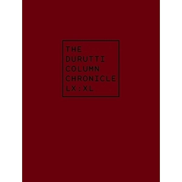 Chronicle Lx : Xl, The Durutti Column