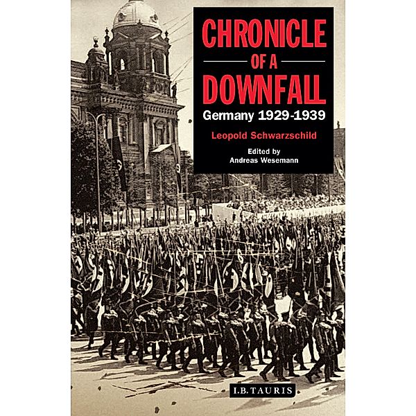 Chronicle of a Downfall, Leopold Schwarzschild