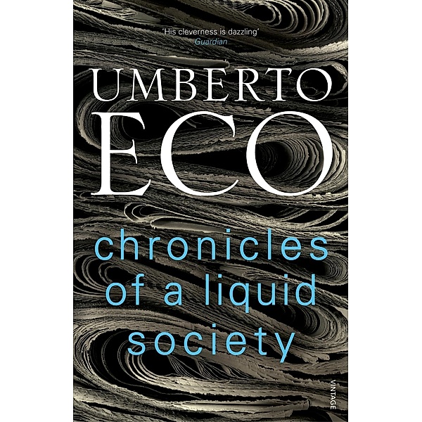 Chronicles of a Liquid Society, Umberto Eco