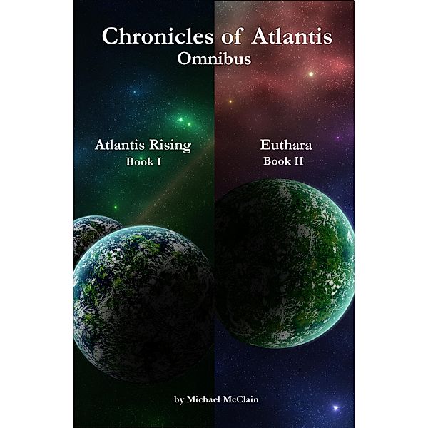 Chronicles of Atlantis (OmniBus Version), Michael McClain