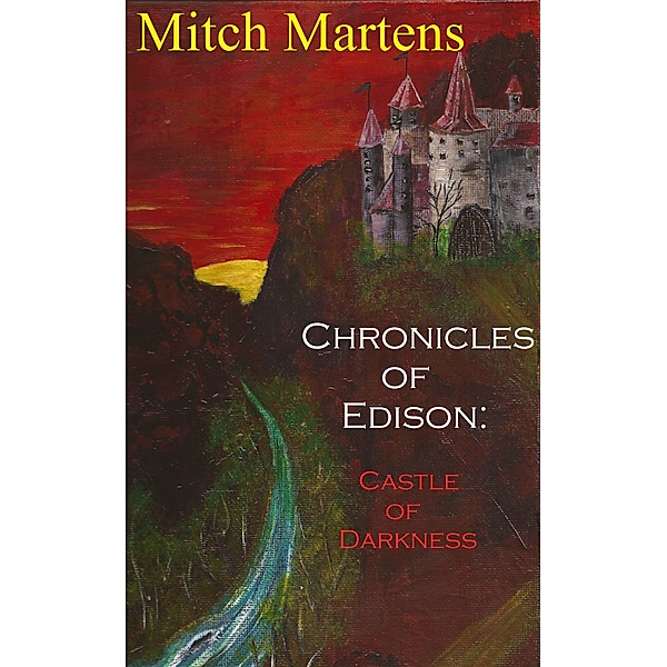Chronicles of Edison: Chronicles of Edison: Castle of Darkness, Mitch Martens