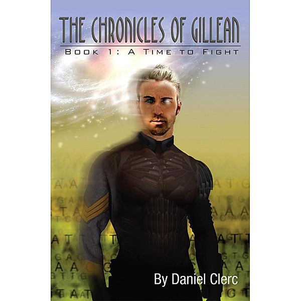 Chronicles of Gillean Book One, Daniel Clerc