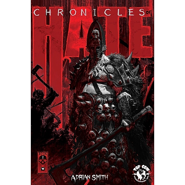 CHRONICLES OF HATE BOOK 2 / CHRONICLES OF HATE, Adrian Smith