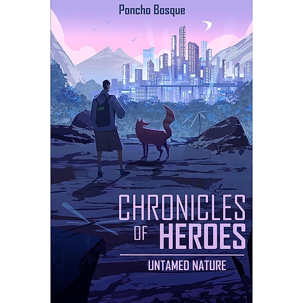 Chronicles of Heroes: Untamed Nature / Chronicles of Heroes, Poncho Bosque