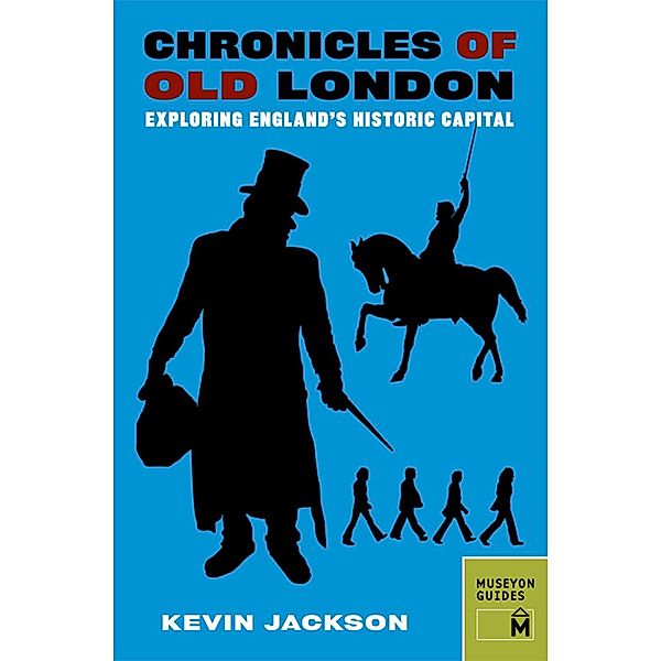 Chronicles of Old London, Kevin Jackson