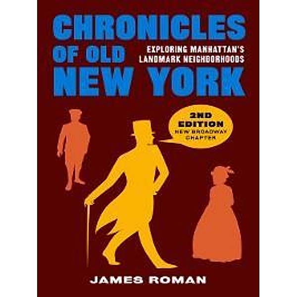 Chronicles of Old New York, James Roman