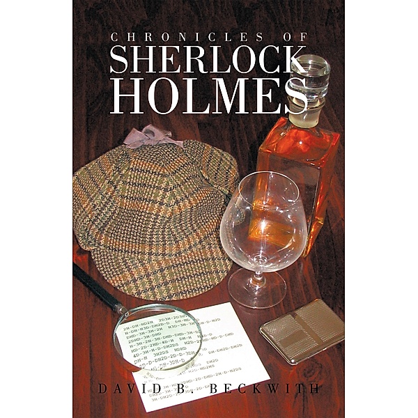 Chronicles of Sherlock Holmes, David B. Beckwith