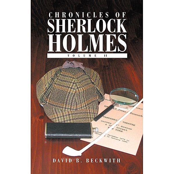 Chronicles of Sherlock Holmes, David B. Beckwith