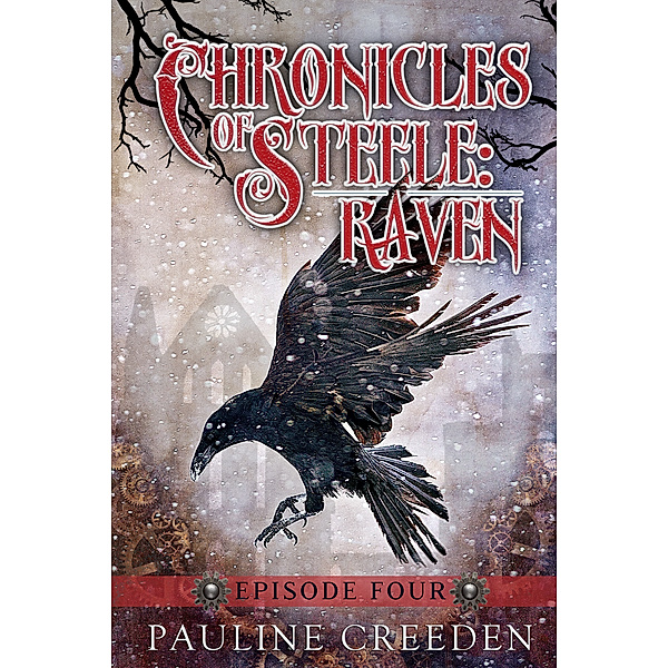 Chronicles of Steele: Raven Episode 4, Pauline Creeden