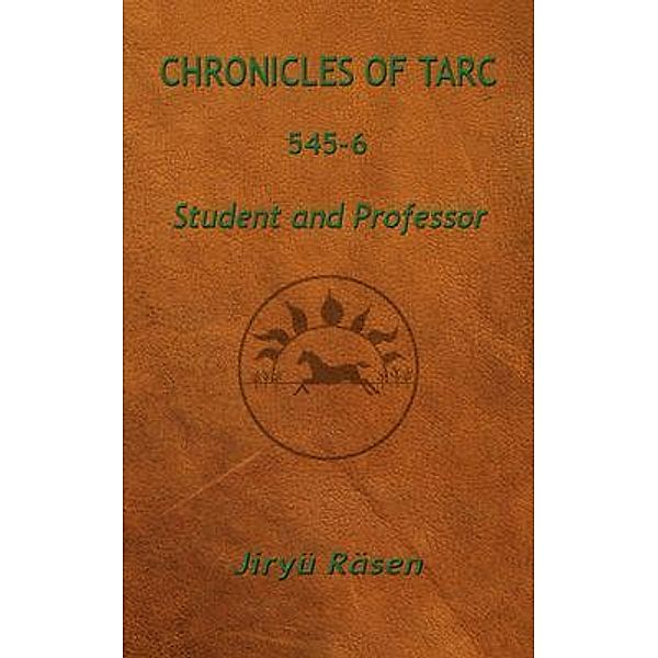 Chronicles of Tarc 545-6 / Chronicles of Tarc Bd.5456, Jiryü Räsen