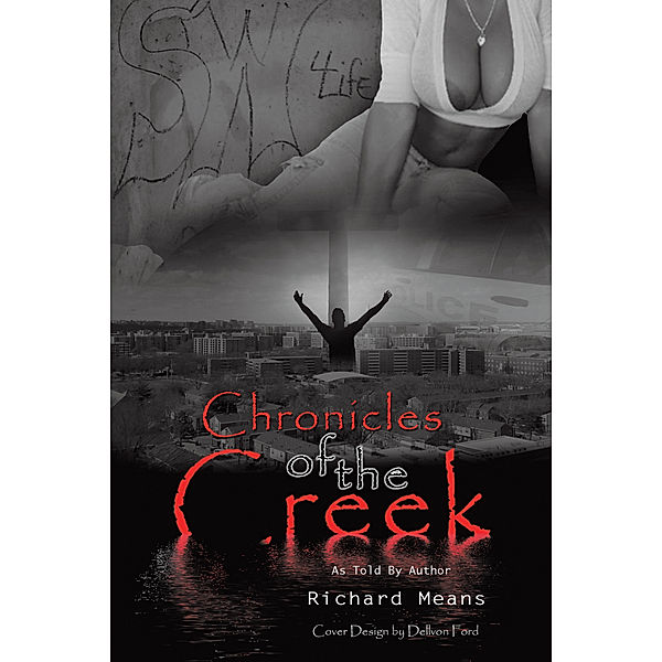 Chronicles of the Creek, Richard Means