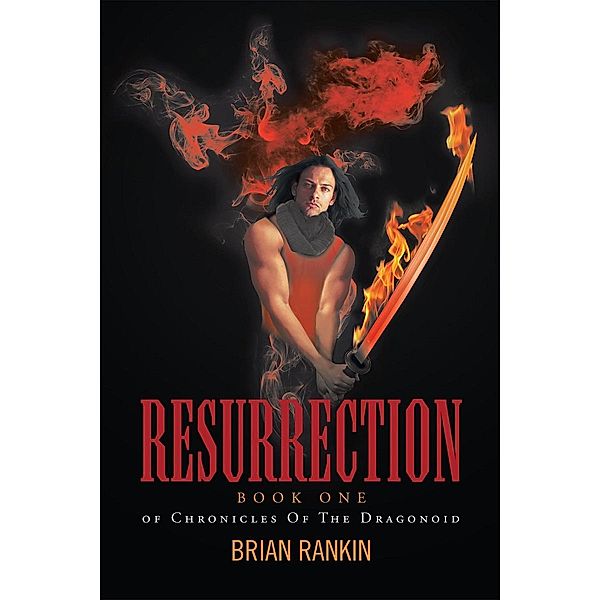 Chronicles of the Dragonoid, Brian Rankin