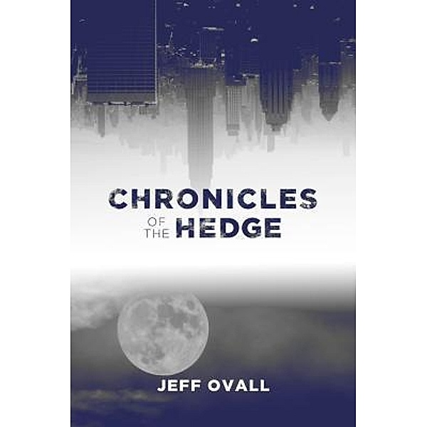 Chronicles of the Hedge, Jeff Ovall
