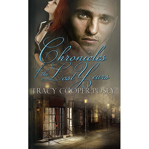 Chronicles of the Lost Years (The Sherlock Holmes Series, #1) / The Sherlock Holmes Series, Tracy Cooper-Posey