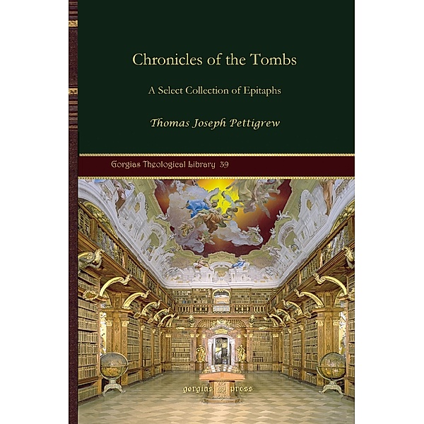 Chronicles of the Tombs, Thomas Joseph Pettigrew