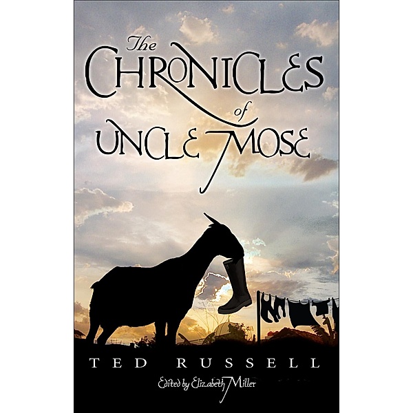 Chronicles of Uncle Mose, Ted Russell