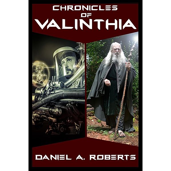 Chronicles of Valinthia, Daniel A. Roberts