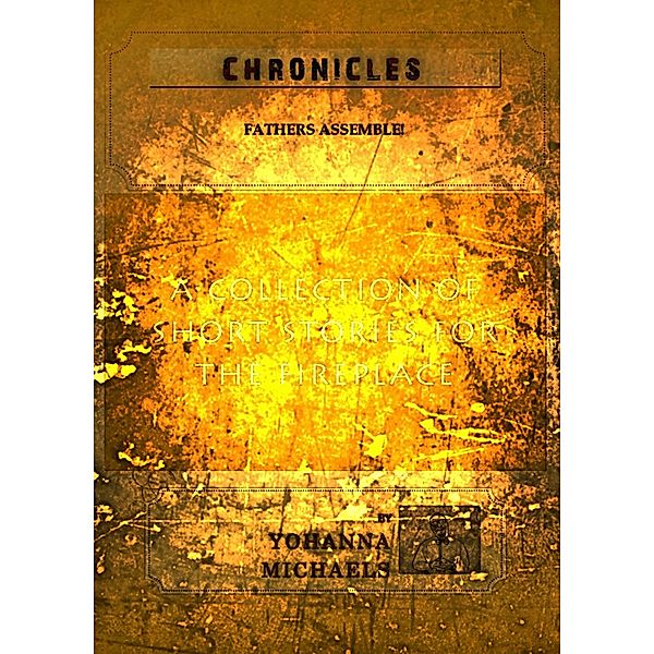 Chronicles / Yohanna Michaels, Yohanna Michaels