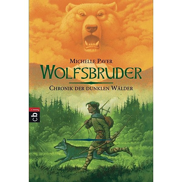 Chronik der dunklen Wälder Band 1: Wolfsbruder, Michelle Paver