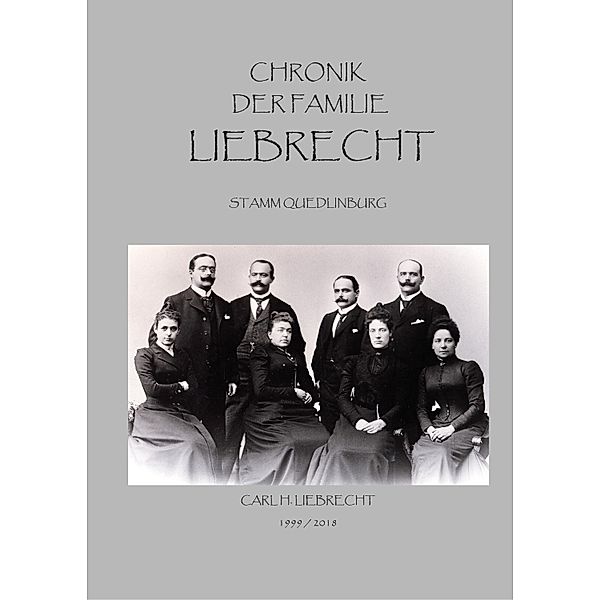 Chronik der Familie Liebrecht, Carl H. Liebrecht