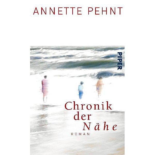 Chronik der Nähe, Annette Pehnt